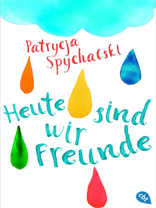 Title details for Heute sind wir Freunde by Patrycja Spychalski - Available